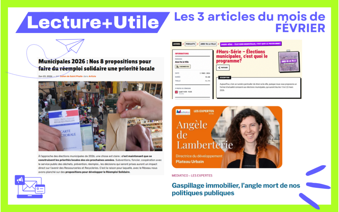 Lecture + Utile – Février 2026 – Les 3 articles du mois