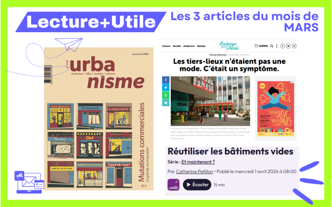 Lecture + Utile – Mars 2026 – Les 3 articles du mois
