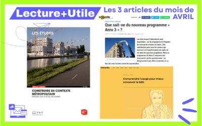 Lecture + Utile – Avril 2026 – Les 3 articles du mois