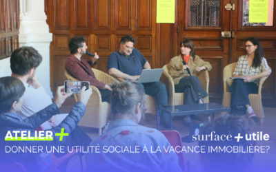 [VIDEO] Restitution du groupe de travail #2 « Définir, rendre visible et donner une utilité sociale à la vacance »