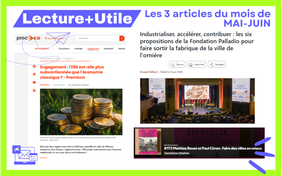 Lecture + Utile – Mai-Juin 2026 – Les 3 articles du mois